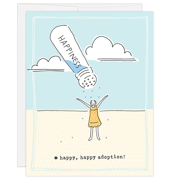 4.25 x 5.5 inch adoption celebration greeting card. Blank inside. Simple and charming illustration style. Title *Happy, Happy Adoption! Illustration of woman in yellow dress with arms in the air being sprinkled by large salt shaker in the sky with word happiness on the side. 